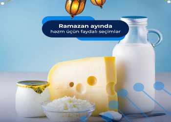Ramazan ayında həzm üçün faydalı seçimlər