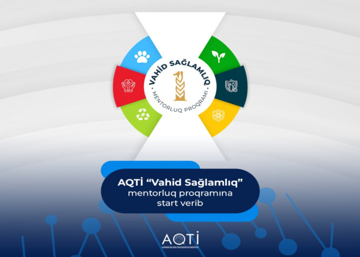 AQTİ “Vahid Sağlamlıq” mentorluq proqramına start verir